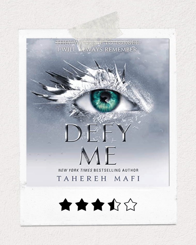 A review of - Defy Me by Tahereh Mafi
